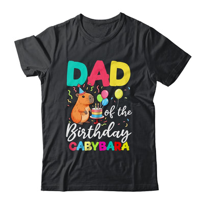 Dad Of The Birthday Capybara Girl Bday Party Family Shirt & Hoodie | teecentury