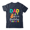 Dad Of The Birthday Capybara Girl Bday Party Family Shirt & Hoodie | teecentury