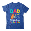 Dad Of The Birthday Capybara Girl Bday Party Family Shirt & Hoodie | teecentury