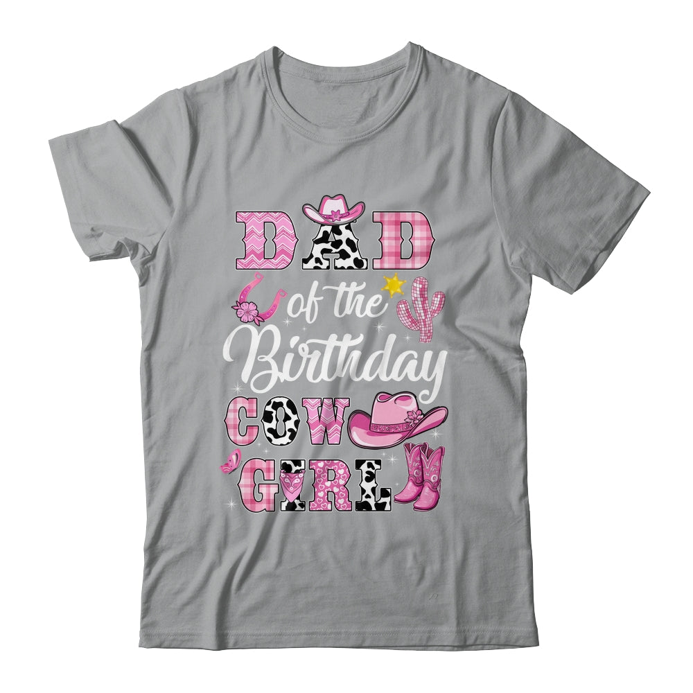 Dad Of The Birthday Cow Girl Western Cowgirl 1st Birthday Shirt & Hoodie | teecentury
