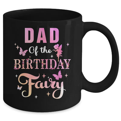Dad Of The Birthday Fairy Princess Girl Party Decoration Mug | teecentury