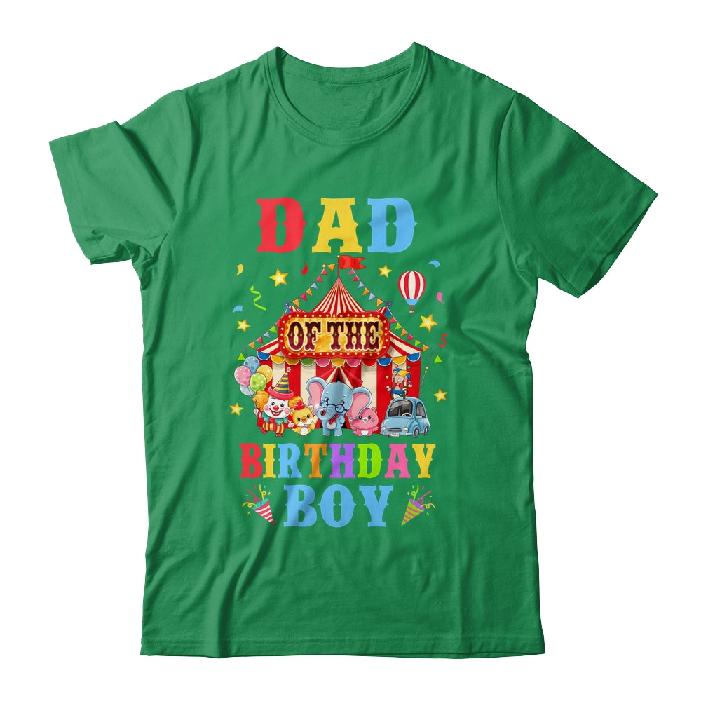 Dad Of The Birthday For Boy Circus Carnival Theme Party Shirt & Hoodie | teecentury