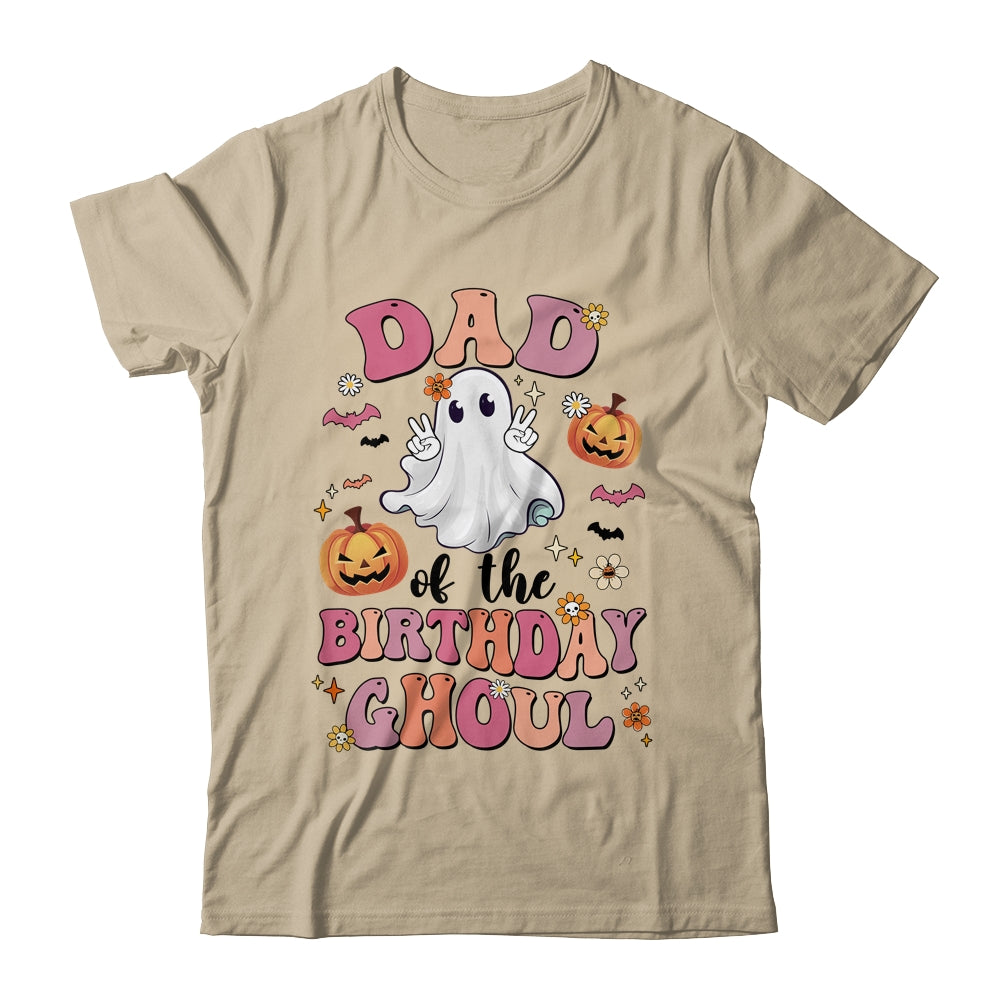 Dad Of The Birthday Ghoul Halloween Bday Boys Girls Ghost Shirt & Hoodie | teecentury