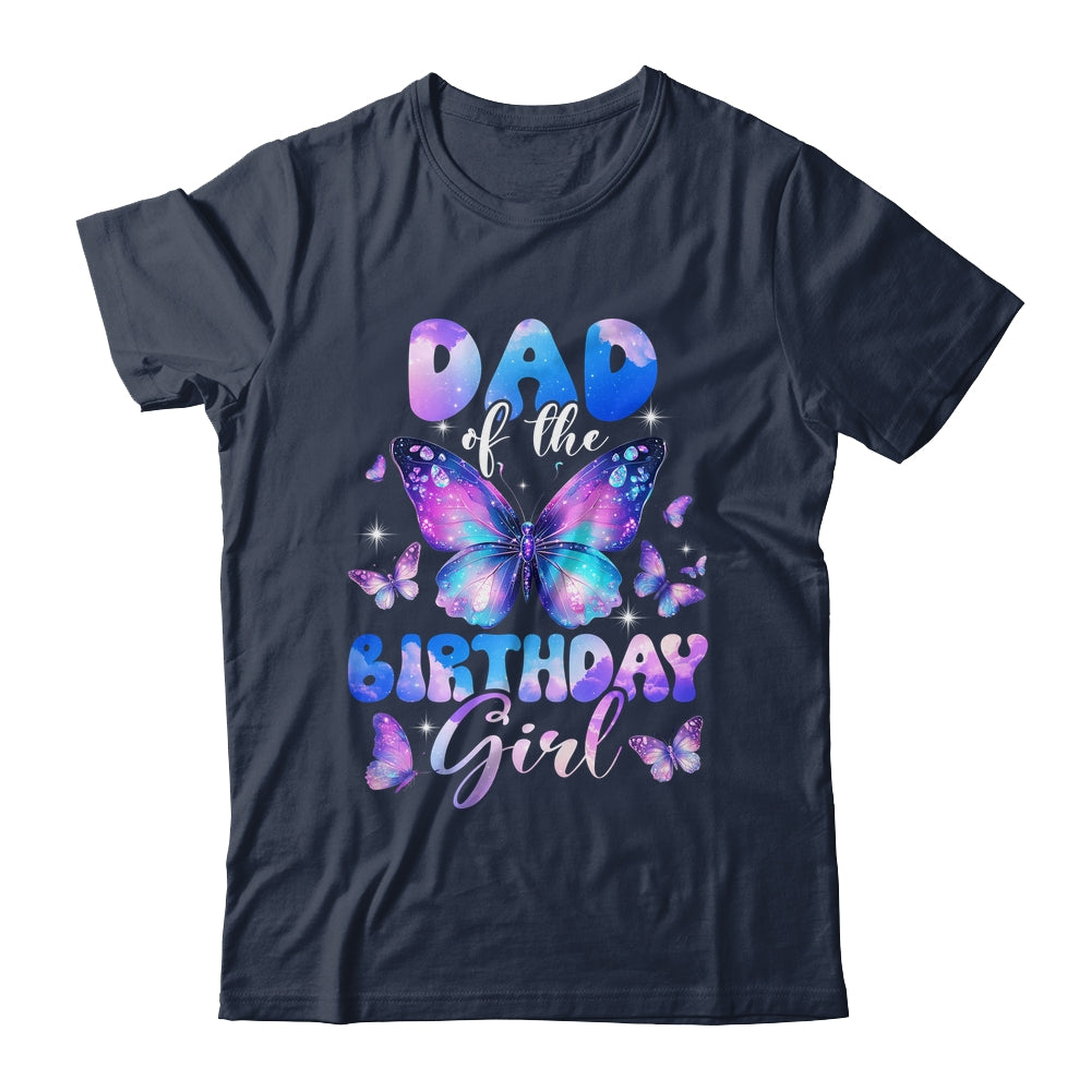 Dad Of The Birthday Girl Butterfly Family Matching Shirt & Hoodie | teecentury