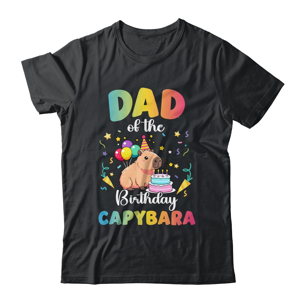 Dad Of The Birthday Girl Capybara Bday Party Family Shirt & Hoodie | teecentury