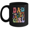 Dad Of The Birthday Girl Groovy Party 1st Birthday Girl Mug | teecentury