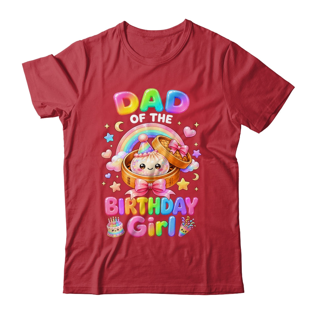 Dad Of The Birthday Girl Kawaii Dumpling Squishy Family Shirt & Hoodie | teecentury