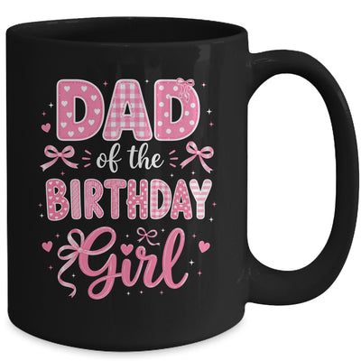 Dad Of The Birthday Girl Matching Pink Coquette Bow Mug | teecentury