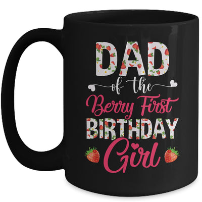 Dad Of The Birthday Girl Strawberry Berry First Birthday Mug | teecentury