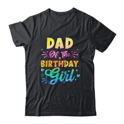 Dad Of The Birthday Girl Tie Dye 1st Birthday Family Shirt & Hoodie | teecentury