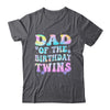 Dad Of The Birthday Twins Girls Kids Party Retro Bday Shirt & Hoodie | teecentury