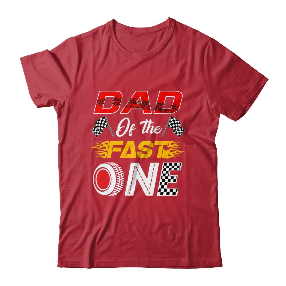 Dad Of The Fast One 1st Birthday Race Car Family Shirt & Hoodie | teecentury