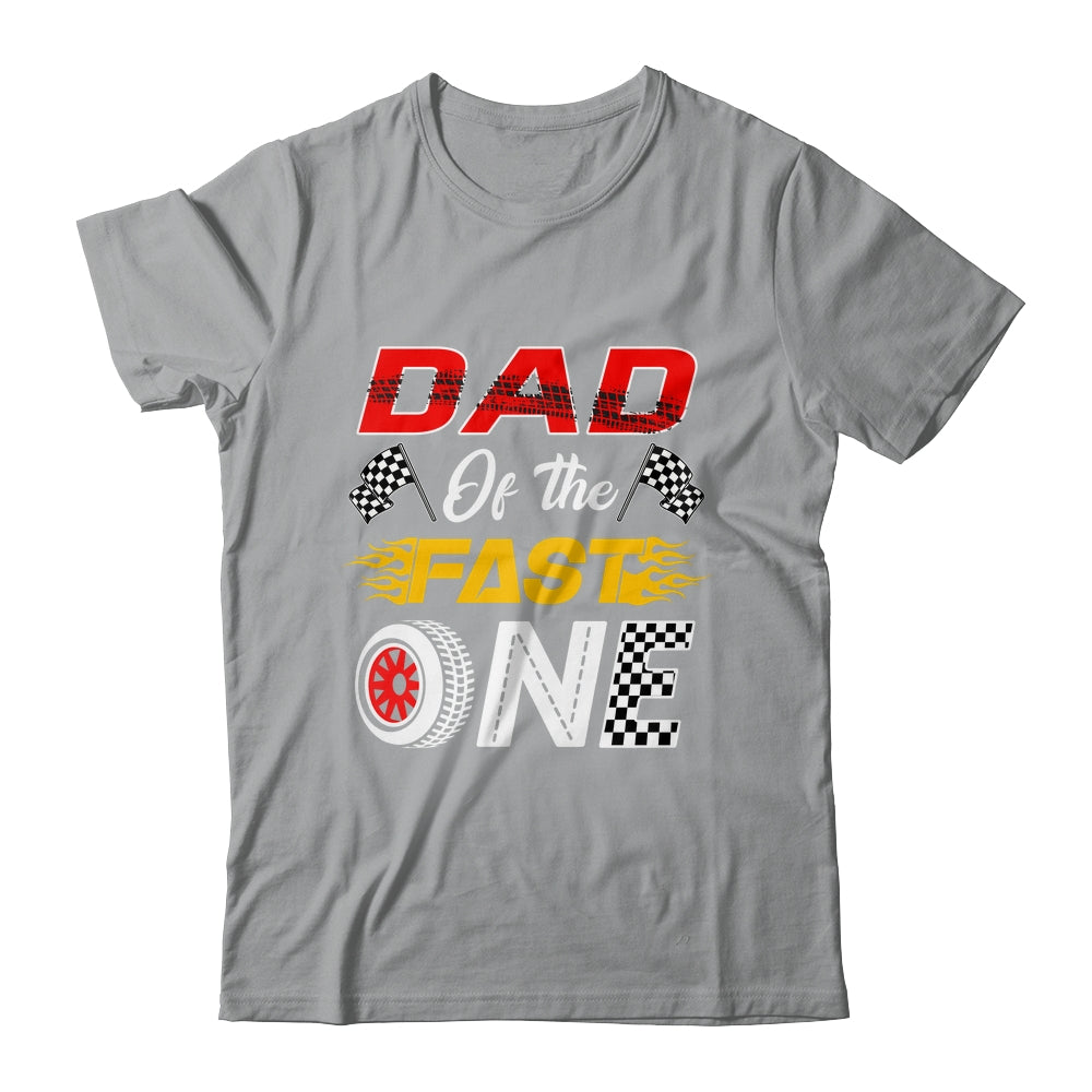 Dad Of The Fast One 1st Birthday Race Car Family Shirt & Hoodie | teecentury