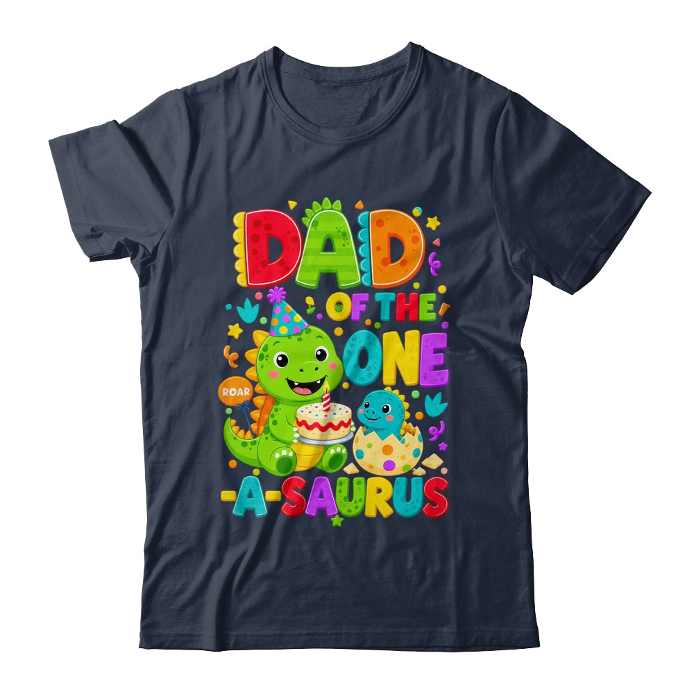 Dad Of The One-A-Saurus 1St Birthday Boy T-Rex Dinosaur Shirt & Hoodie | teecentury