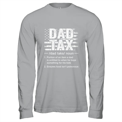 Dad Tax Funny Dad Tax Definition Father's Day Humor Shirt & Hoodie | teecentury