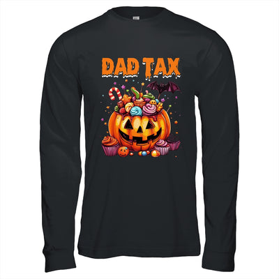 Dad Tax Halloween Dad Joke Men Trick Or Treat Candy Pumkin Shirt & Hoodie | teecentury