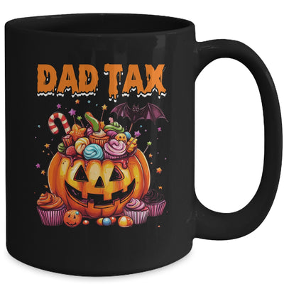 Dad Tax Halloween Dad Joke Men Trick Or Treat Candy Pumkin Mug | teecentury