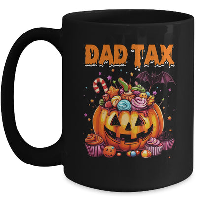 Dad Tax Halloween Dad Joke Men Trick Or Treat Candy Pumkin Mug | teecentury