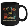 Dad Tax Making Sure It's Not Poison Fathers Day Dad Joke Mug | teecentury