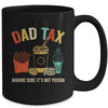 Dad Tax Making Sure It's Not Poison Fathers Day Dad Joke Mug | teecentury