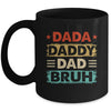 Dada Daddy Dad Bruh Fathers Day Funny Father Retro Mug | teecentury