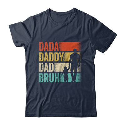 Dada Daddy Dad Bruh Fathers Day Vintage Funny Father Shirt & Hoodie | teecentury