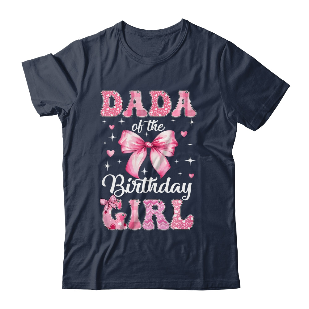 Dada Of Birthday Girl Coquette Bow Matching Family Shirt & Hoodie | teecentury
