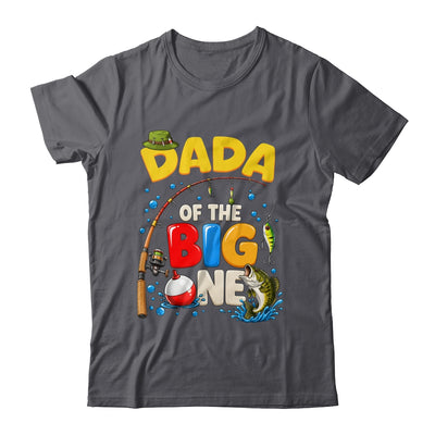 Dada Of The Big One Fishing Birthday Boy Family Party Shirt & Hoodie | teecentury