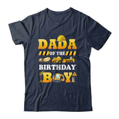 Dada Of The Birthday Boy Construction Matching Family Shirt & Hoodie | teecentury