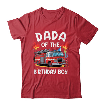 Dada Of The Birthday Boy Fire Truck Firefighter 1st Party Shirt & Hoodie | teecentury