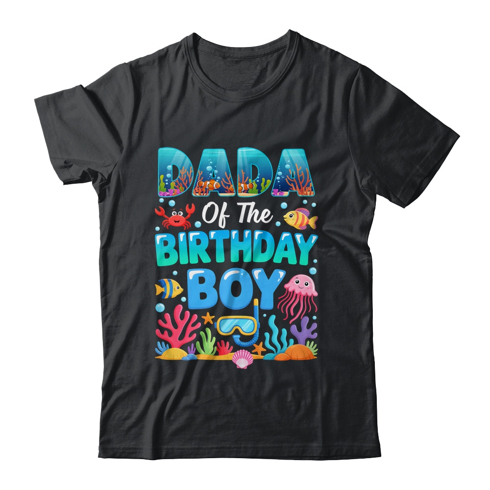 Dada Of The Birthday Boy Sea Animals Ocean Aquarium Shirt & Hoodie | teecentury