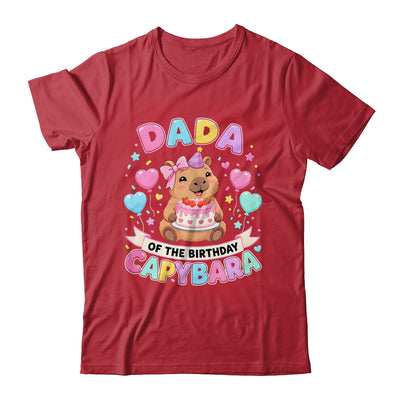 Dada Of The Birthday Capybara Birthday Girl Family Shirt & Hoodie | teecentury