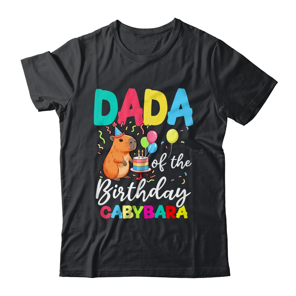 Dada Of The Birthday Capybara Girl Bday Party Family Shirt & Hoodie | teecentury