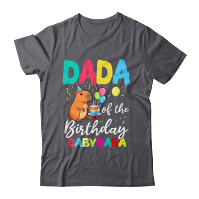 Dada Of The Birthday Capybara Girl Bday Party Family Shirt & Hoodie | teecentury