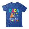 Dada Of The Birthday Capybara Girl Bday Party Family Shirt & Hoodie | teecentury