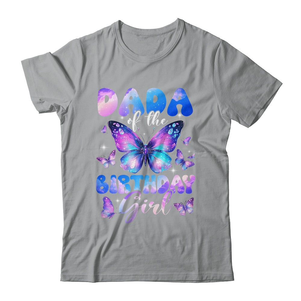 Dada Of The Birthday Girl Butterfly Family Matching Shirt & Hoodie | teecentury
