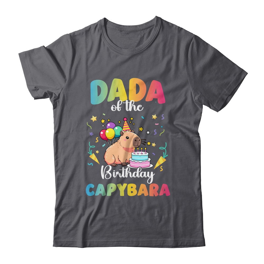Dada Of The Birthday Girl Capybara Bday Party Family Shirt & Hoodie | teecentury