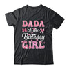 Dada Of The Birthday Girl Family Pink Coquette Bow Shirt & Hoodie | teecentury
