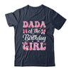 Dada Of The Birthday Girl Family Pink Coquette Bow Shirt & Hoodie | teecentury