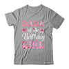 Dada Of The Birthday Girl Family Pink Coquette Bow Shirt & Hoodie | teecentury