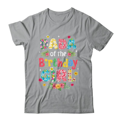 Dada Of The Birthday Girl Hawaii Family Party Decor Shirt & Hoodie | teecentury
