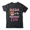 Dada Of The Birthday Girl Highland Cow Farm 1st Birthday Shirt & Hoodie | teecentury