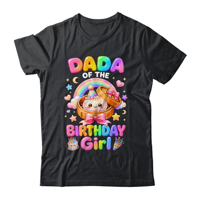Dada Of The Birthday Girl Kawaii Dumpling Squishy Family Shirt & Hoodie | teecentury