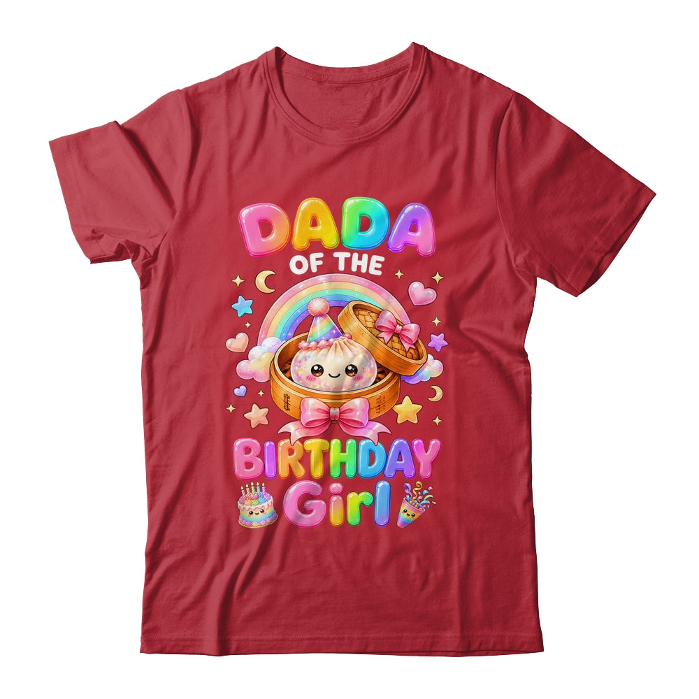 Dada Of The Birthday Girl Kawaii Dumpling Squishy Family Shirt & Hoodie | teecentury