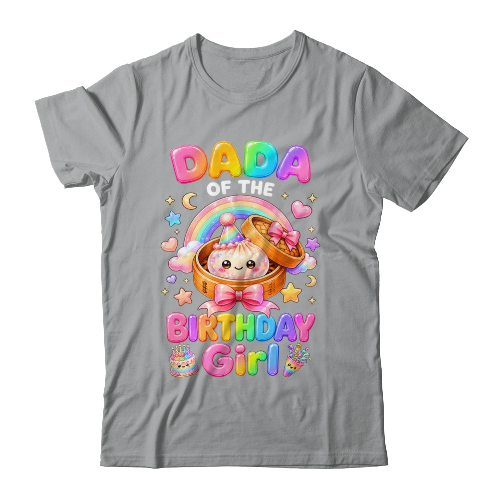 Dada Of The Birthday Girl Kawaii Dumpling Squishy Family Shirt & Hoodie | teecentury