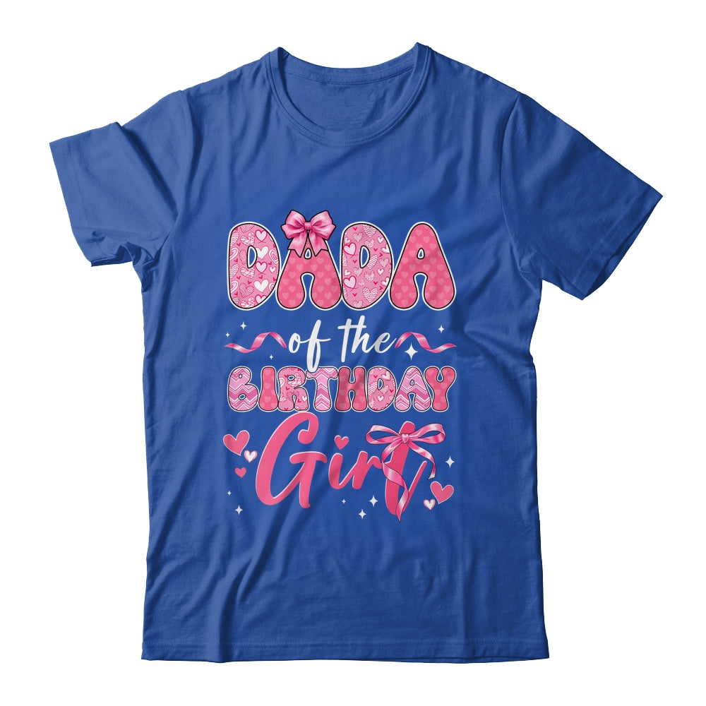 Dada Of The Birthday Girl Pink Coquette Bow Family Shirt & Hoodie | teecentury