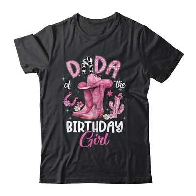 Dada Of The Birthday Girl Pink Cowgirl Western Cow Girl Shirt & Hoodie | teecentury