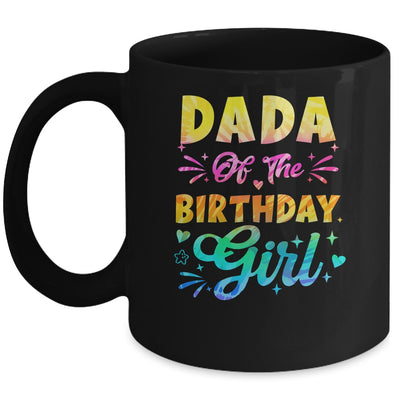 Dada Of The Birthday Girl Tie Dye 1st Birthday Family Mug | teecentury