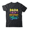 Dada Of The Birthday Girl Tie Dye 1st Birthday Family Shirt & Hoodie | teecentury