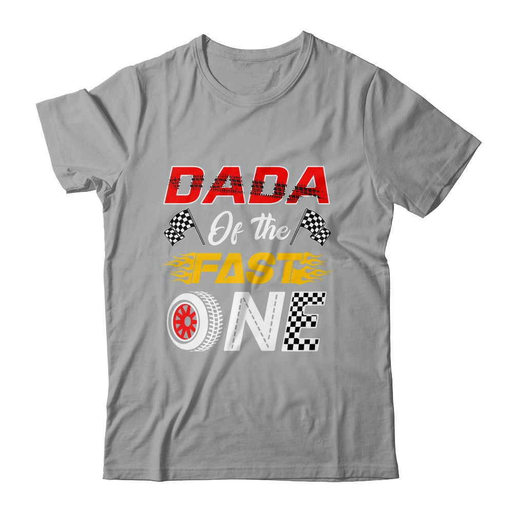 Dada Of The Fast One 1st Birthday Race Car Family Shirt & Hoodie | teecentury